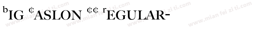 Big Caslon CC Regular字体转换